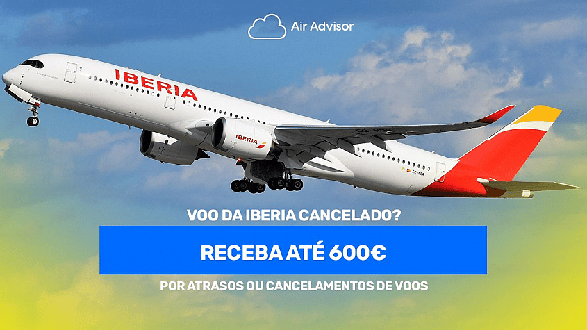 Voo da Iberia cancelado? Receba até 600€ por atrasos ou cancelamentos de voos