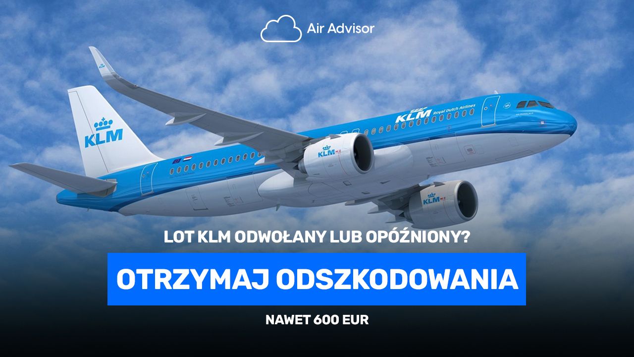 KLM odszkodowanie za opóźniony lub odwołany lot