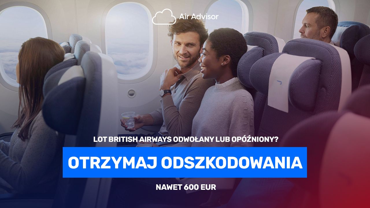 Odszkodowanie za opóźniony lub odwołany lot British Airways