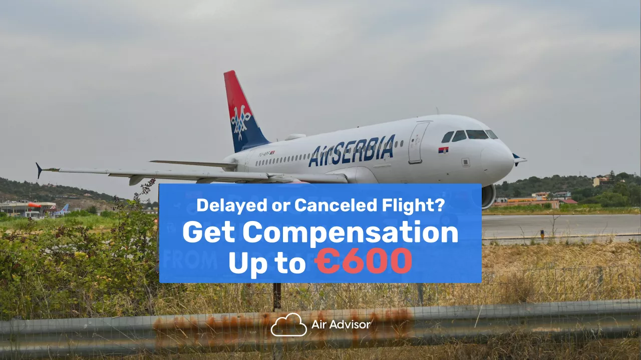 Air Serbia Compensation for Flight Delays & Cancellations
