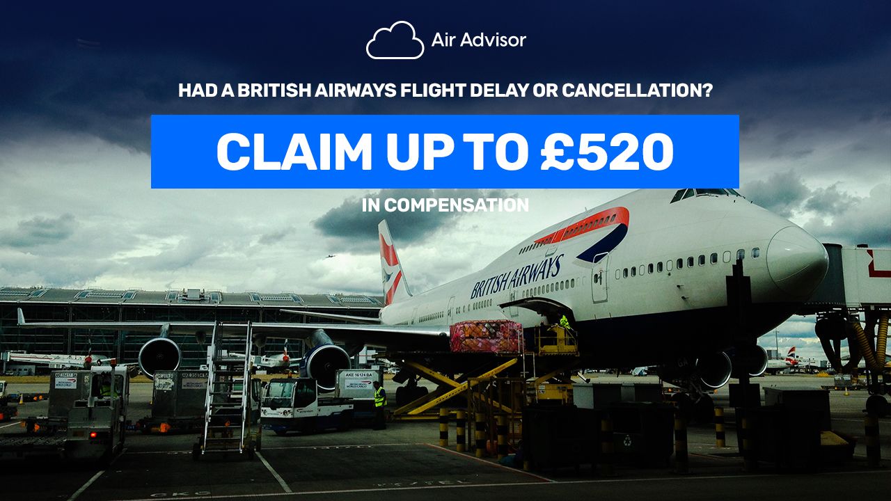 British Airways Compensation Guide BA Flight Cancellations Delays