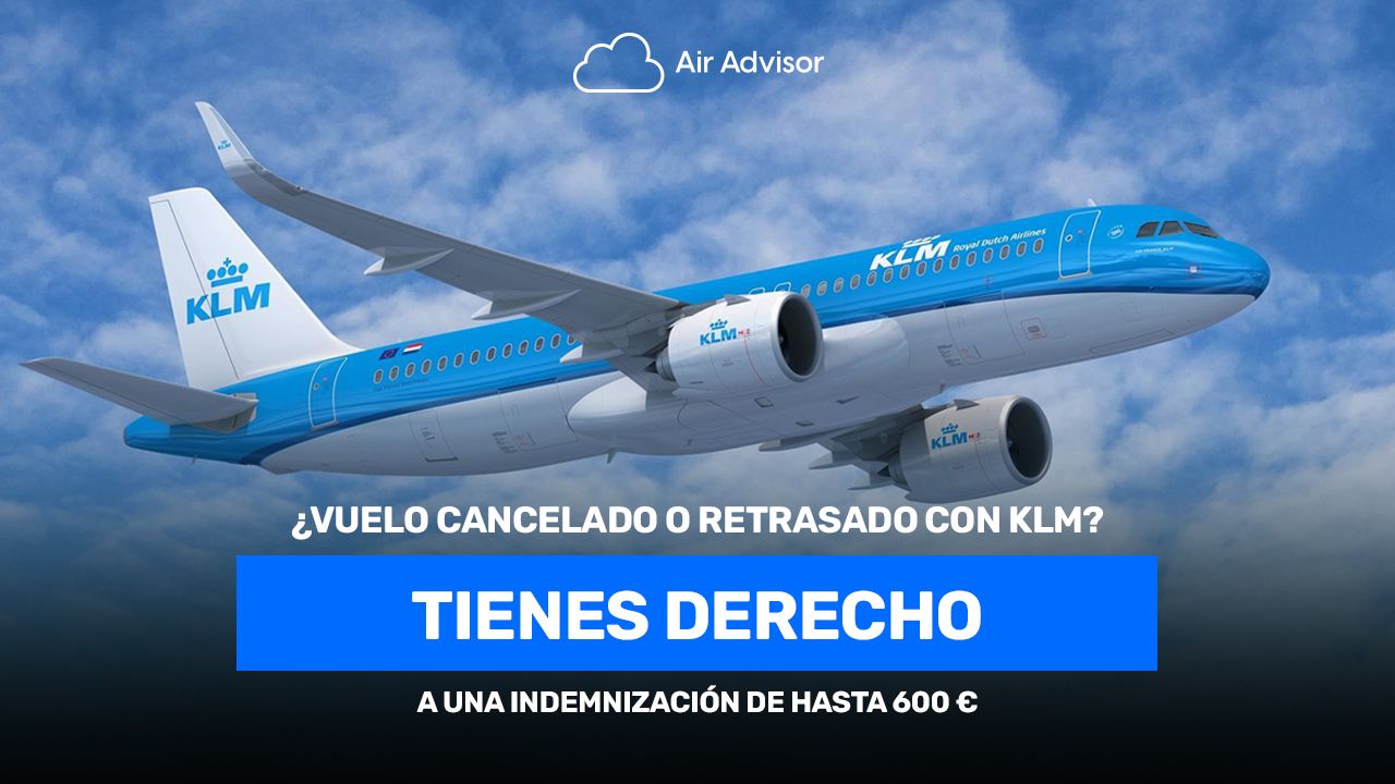 KLM: reclamación por retrasos o cancelaciones de vuelos