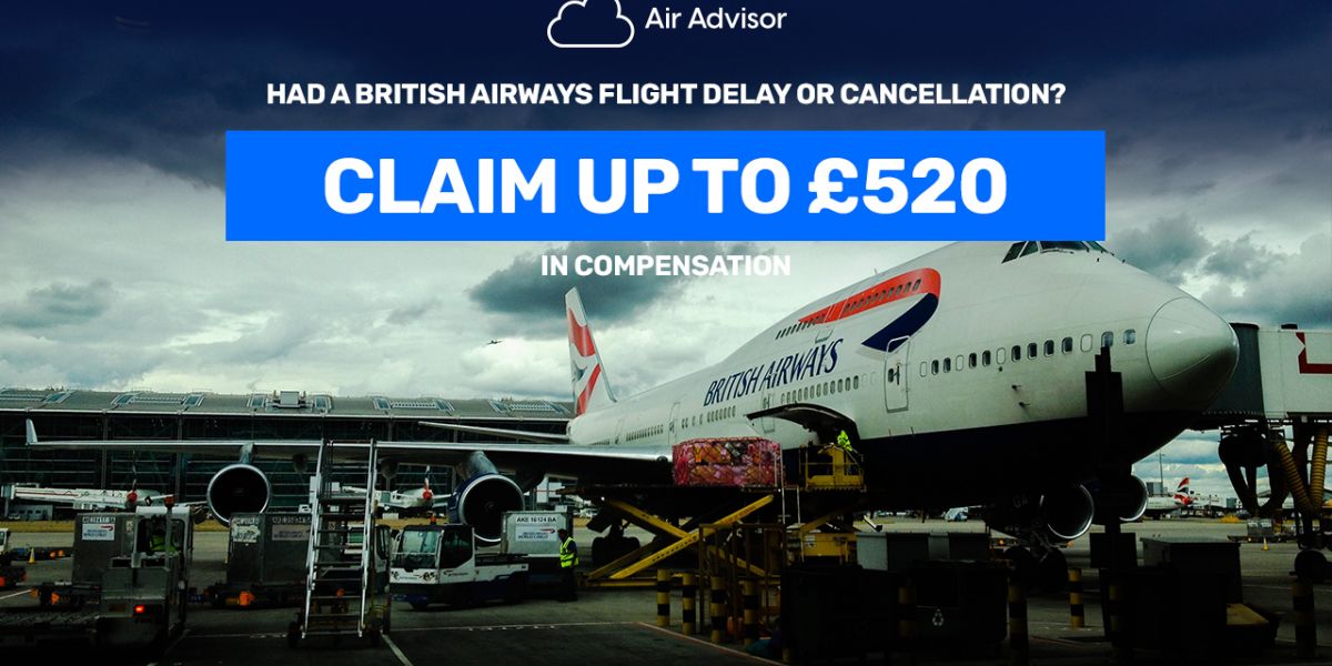 British Airways Compensation For Cancelled And Delayed Flights