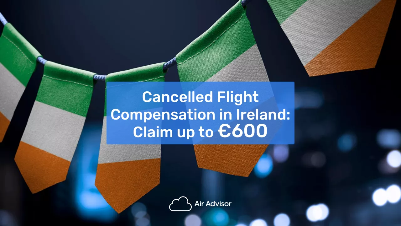 Cancelled Flight Compensation in Ireland