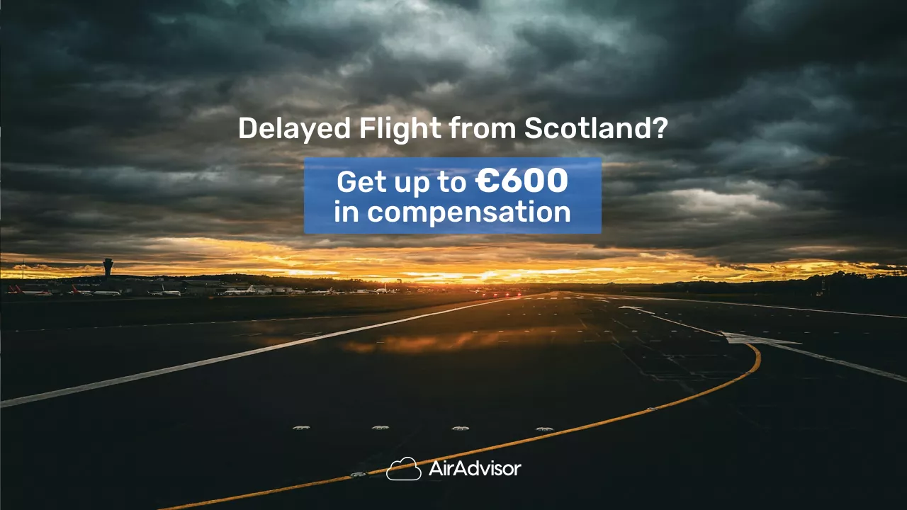 Flight Delays and Cancellations from Scotland: What To Do