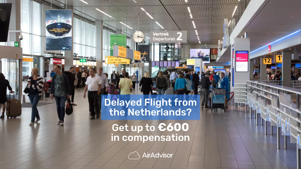 Flight Cancellations and Delays from the Netherlands: This Is What To Do