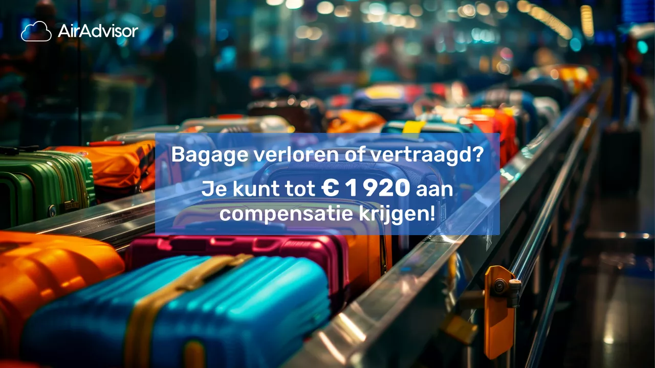 Compensatie voor verloren of vertraagde bagage: hoeveel kun je claimen?