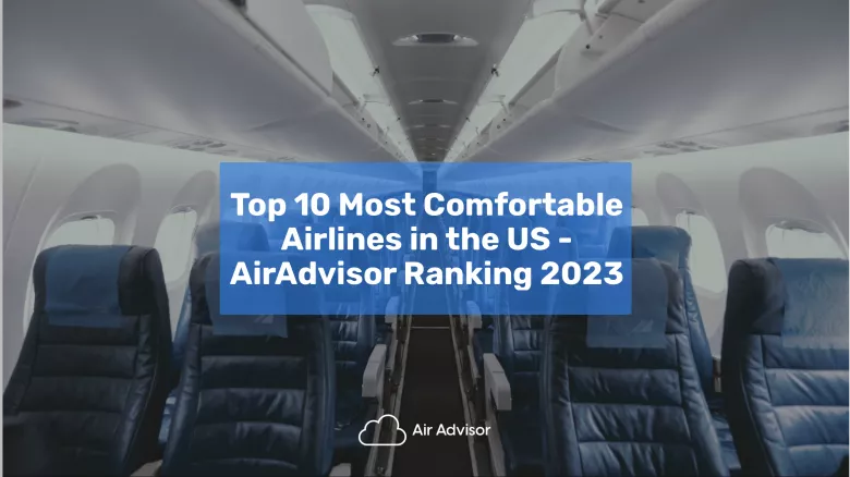Most Comfortable US Airlines