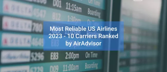 Most Reliable Airlines in the US