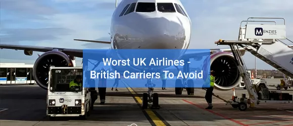 Worst UK Airlines