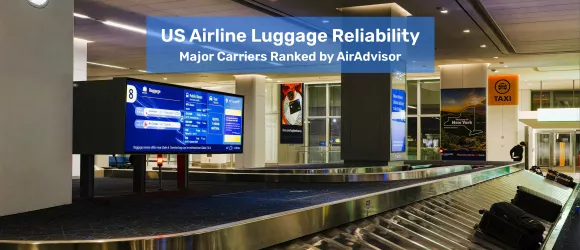 US Airline Baggage Reliability 2025 – Top 10 Carriers Ranked