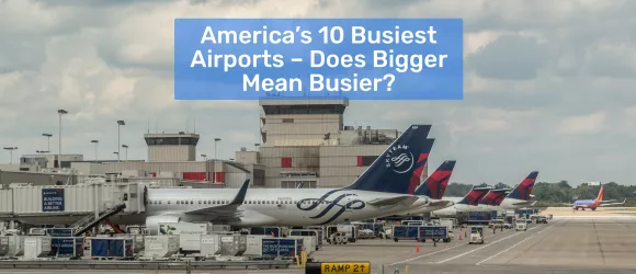 America’s 10 Busiest Airports