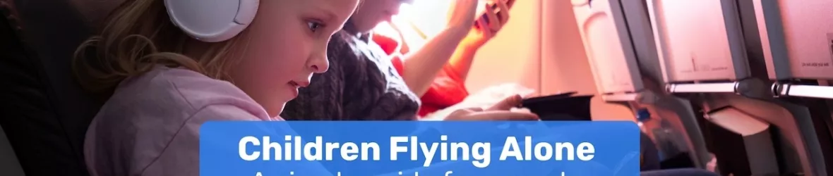 Unaccompanied Minors: Airline Rules for Children Flying Alone
