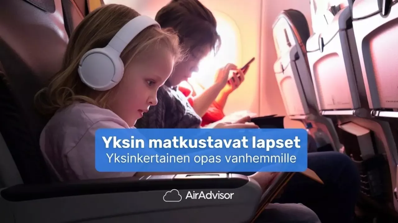 Voiko lapsi lentää yksin? Näin se onnistuu